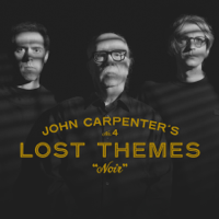 Lost Themes IV: Noir - John Carpenter, Cody Carpenter &amp; Daniel Davies Cover Art