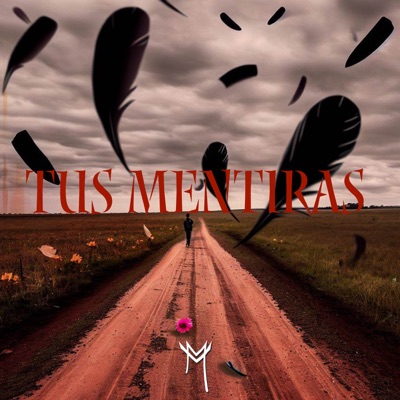 Tus Mentiras - Single