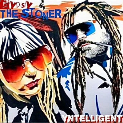 Gypsy & the Stoner (feat. Gypsy Stone) - Single
