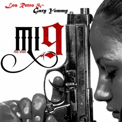 Mi 9 (feat. Gary Yommy) - Single
