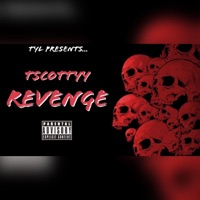 Need Revenge - Single - TScottyy