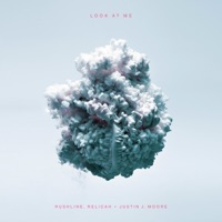 Look At Me (feat. Justin J. Moore) - Single - Rushline & Relicah