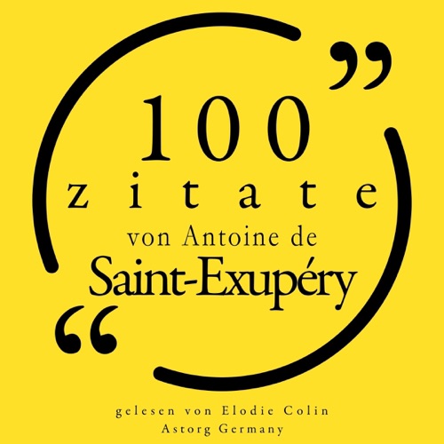 100 Zitate von Antoine de Saint Exupéry cover