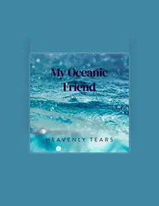 My Oceanic Friendを聴いたり、ミュージックビデオを鑑賞したり、経歴やツアー日程などを確認したりしましょう！