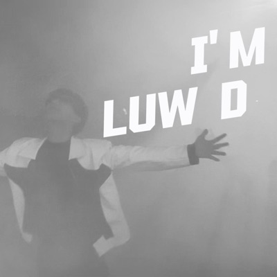 I'm Luw D - Single