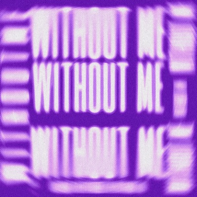 Without Me - Single