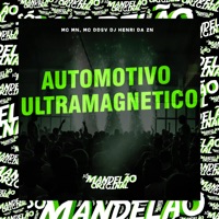 Automotivo Ultramagnetico - Single - MC MN, MC DDSV & Dj henri da zn