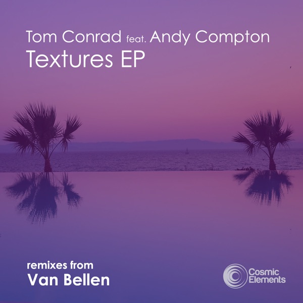 Textures EP (Van Bellen Mixes) [feat. Andy Compton] - Single