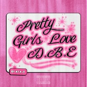 Pretty Girls Love DBE artwork