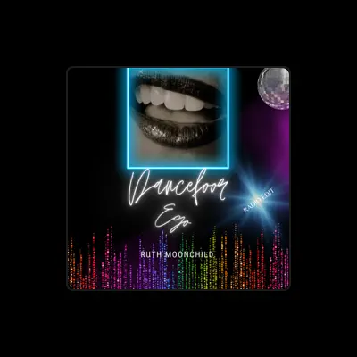 Listen to Ruth Moonchild, watch music videos, read bio, see tour dates & more!