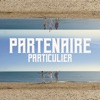Partenaire Particulier Partenaire Particulier Partenaire Particulier - Single