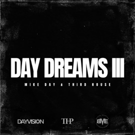 Day Dreams III (Radio Edit) Mike Day & Third House