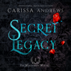Secret Legacy - Carissa Andrews