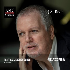 J.S. Bach: Partitas & English Suites, Vol. 3