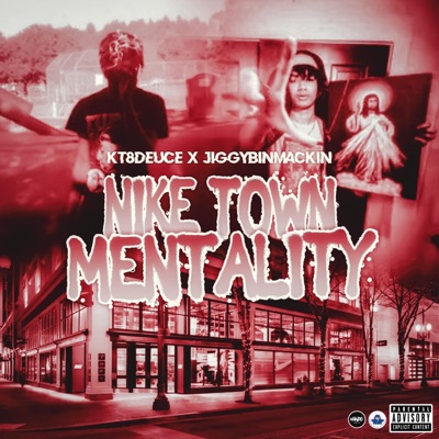 Nike Town Mentality - EP
