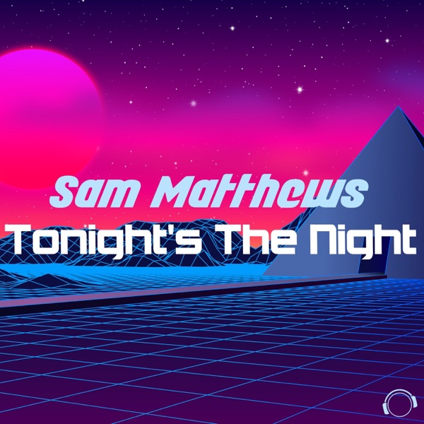 Tonight's the Night - Single