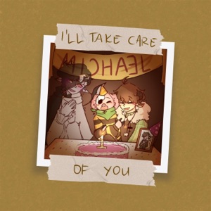 I'll Take Care of You - Single