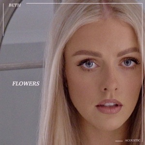 Flowers (Acoustic) - Single
