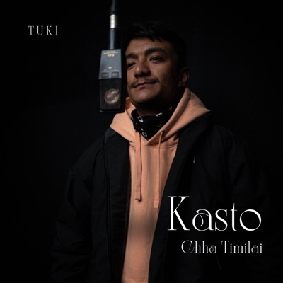 Song - Kasto Chha Timilai - TUKI MUSIC