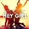 Hey Girl (Radio Edit) artwork