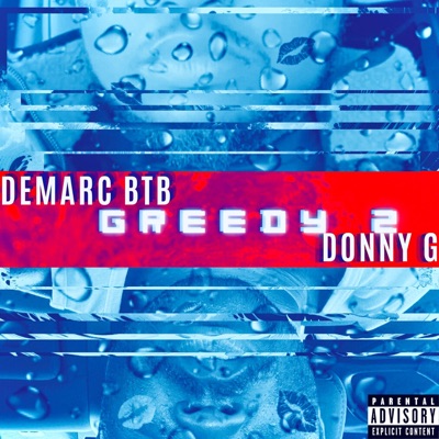 GREEDY 2 (feat. Donny G) - Single