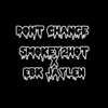 Dont Change (feat. EBK JAYLEN) - Single