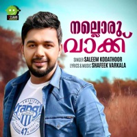 Nalloru Vakku - Single - Saleem Kodathoor