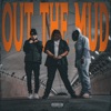 Out the Mud (feat. Junnior & COCOFROMTHE5) - Single