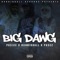 BIG DAWG (feat. PG$ICE & PG$EZ) - HunnidBall lyrics