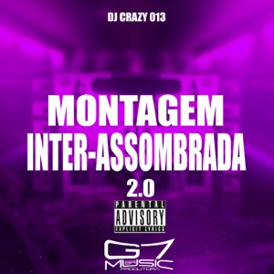 Montagem Inter-Assombrada 2.0 (feat. Mc Gw)