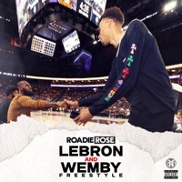 Lebron and Wemby Freestyle - Single - Roadie Rose