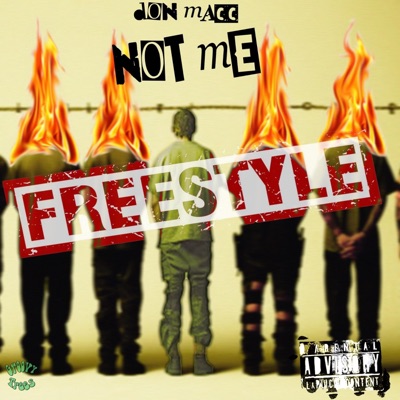 Not Me Freestyle - Single