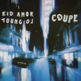 Coupe (feat. Young Oj) Kid Amor