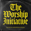 The Worship Initiative, Vol. 29 (Live) - The Worship Initiative
