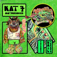 Motherboard (Deluxe Edition) - Kat7, Gavsborg & Exile Di Brave