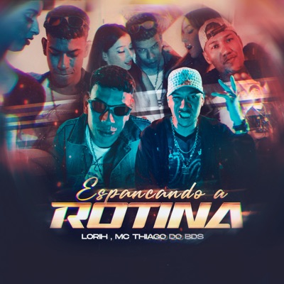 Espancando a Rotina - Single