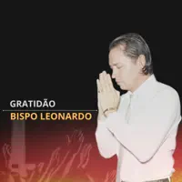 A Volta — Bispo Leonardo