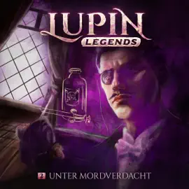 Unter Mordverdacht: Lupin Legends 2