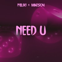 Need U - Single - Matson