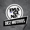 Dez Motivos - Single
