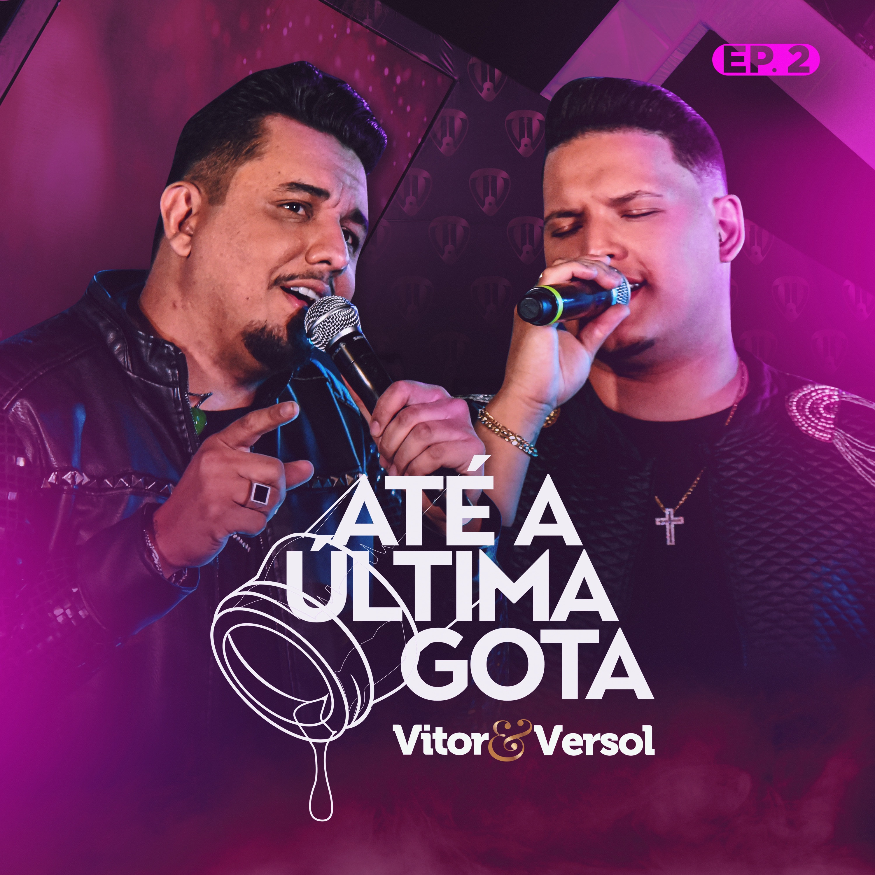 Até a Última Gota, Ep. 2 (Ao Vivo)