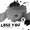 Lose You - Single