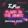 Flash in the Night (Remake 2k22) - Single