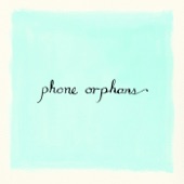Phone Orphans artwork
