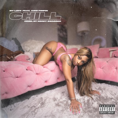 My Love (feat. King Pimpin’) - Single