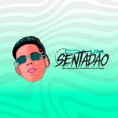 Da um Sentadão - Single