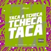 Taca a Tcheca - Tcheca Taca (feat. MC GW) - Single