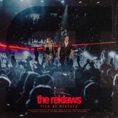 The Reklaws: Live At History artwork