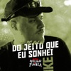 Do Jeito Que Eu Sonhei - Single