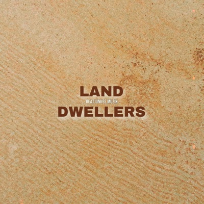 Land Dwellers - Single